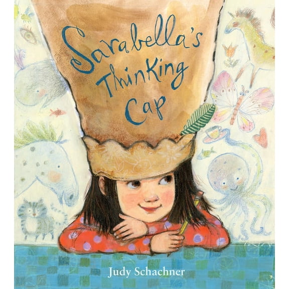 Sarabella's Thinking Cap (Hardcover)