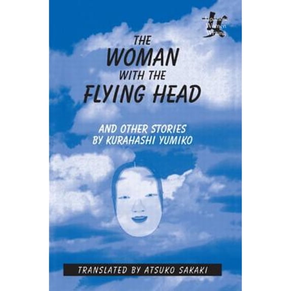 Pre-Owned The Woman with the Flying Head and Other Stories (Paperback) 0765601583 9780765601582