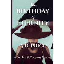 Comfort & Company The Birthday of Eternity, Book 2, (Paperback)