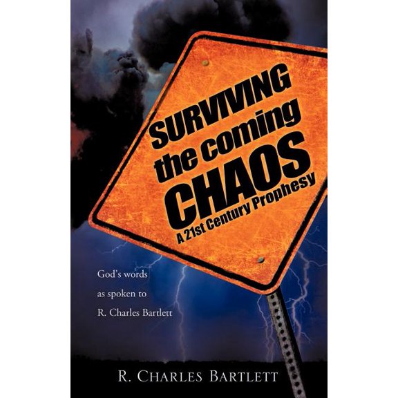 SURVIVING the coming CHAOS, (Paperback)