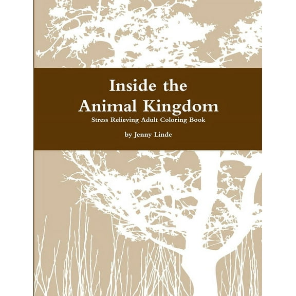 Inside the Animal Kingdom, (Paperback)