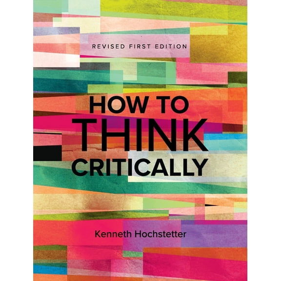 How to Think Critically, (Hardcover)