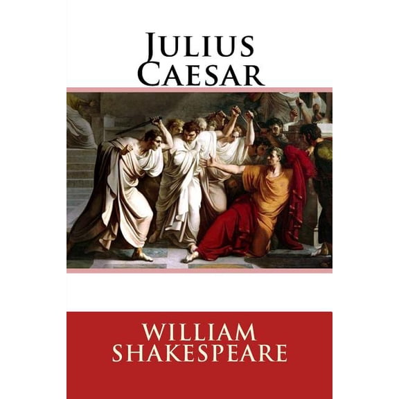 Julius Caesar William Shakespeare