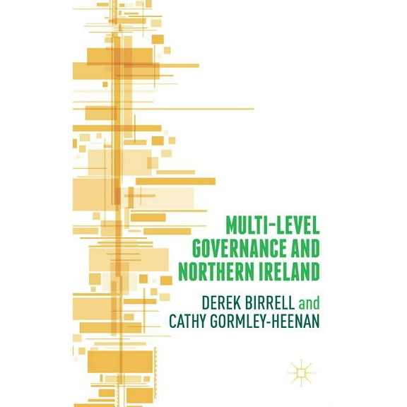 Multi-Level Governance and Northern Ireland, (Hardcover)