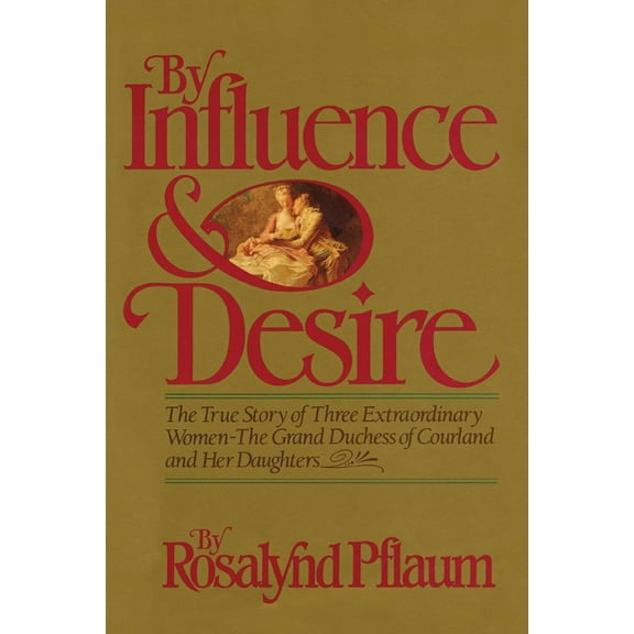 By Influence & Desire, (Paperback)