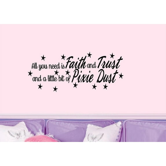 Decal ~ ALL YOU NEED IS FAITH AND TRUST, HOME DECOR 13" X 31" LRG