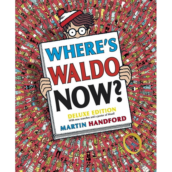 Where's Waldo? Where's Waldo Now?: Deluxe Edition with New Searches and a Poster of Woof! (a Hidden Object Activity Book with Search & , (Hardcover)