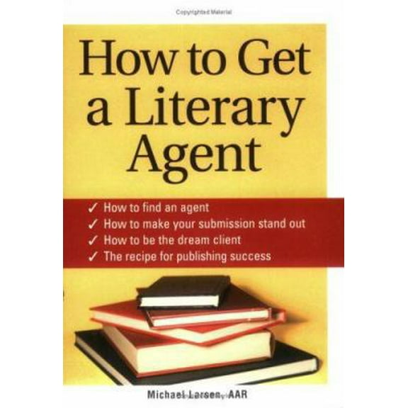 Pre-Owned How to Get a Literary Agent (Paperback) 1402205600 9781402205606