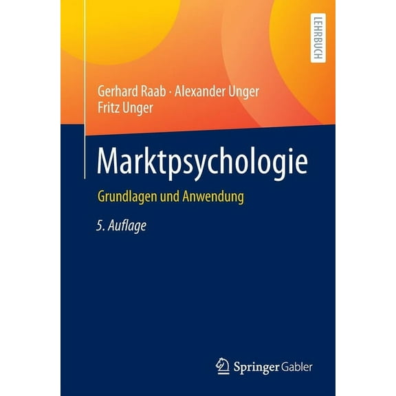 Marktpsychologie: Grundlagen Und Anwendung, (Paperback)