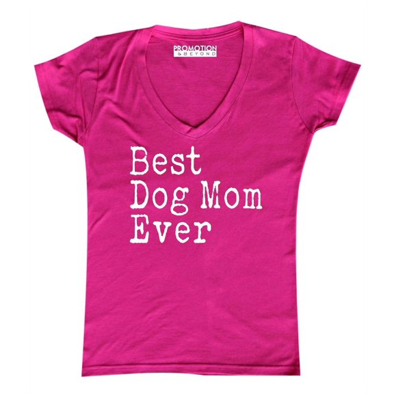 P&B Best Dog Mom Ever Women's V-neck, Pink, S