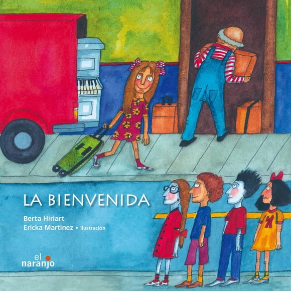 La Bienvenida Ediciones El Naranjo 9786077661207