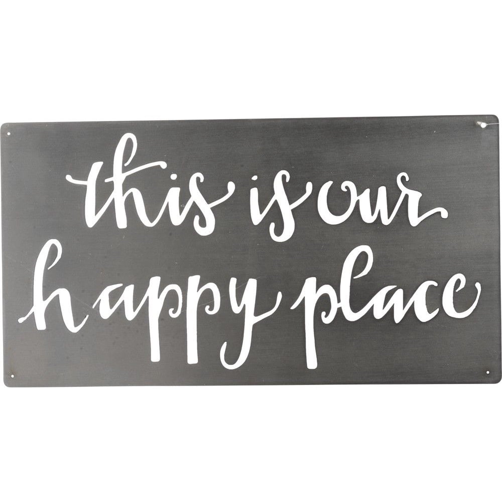 THIS IS OUR HAPPY PLACE Metal Wall Sign, Primitives by Kathy Walmart