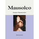 thumbnail image 1 of Libro Mausoleo Tapa Blanda, Autor Louise Chenneviere, Editorial Editorial Dosmanos, 1 of 2