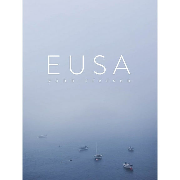 Chester Music Yann Tiersen - Eusa (Piano Collection) Piano Solo Songbook