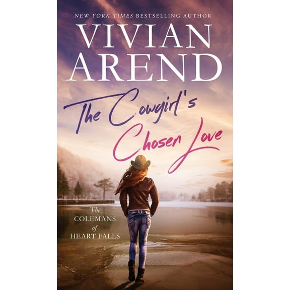 The Colemans of Heart Falls The Cowgirl's Chosen Love, Book 3, (Hardcover)
