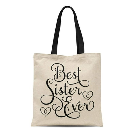 KDAGR Canvas Tote Bag Love Best Sister Ever Modern Script Sentiment Customizable Elegant Reusable Handbag Shoulder Grocery Shopping