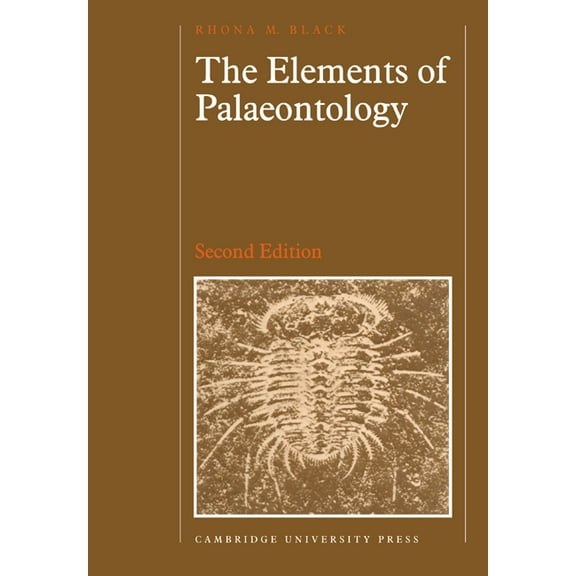 The Elements of Palaeontology, (Paperback)