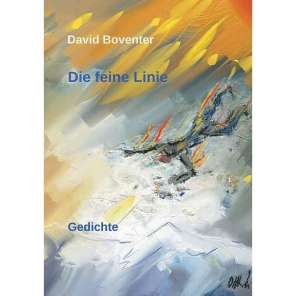 Die feine Linie: Gedichte, (Paperback)