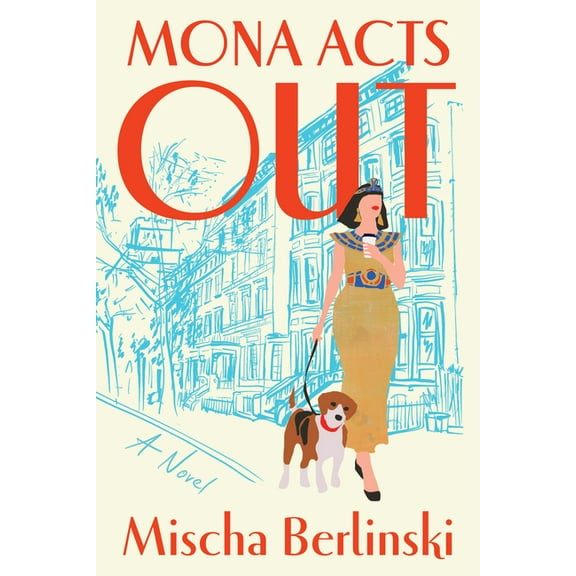 Mona Acts Out, (Hardcover)