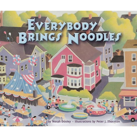 Carolrhoda Picture Books: Everybody Brings Noodles (Paperback)