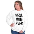 thumbnail image 5 of Best Mom Ever Mama Mors Day Relative Women Crewneck Sweatshirt Brisco Brands S, 5 of 6