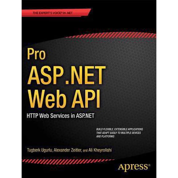 Pre-Owned Pro ASP.NET Web API: HTTP Web Services in ASP.NET (Paperback) 1430247258 9781430247258