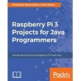 thumbnail image 1 of Pre-Owned Raspberry Pi 3 Projects for Java Programmers (Paperback), 1 of 1