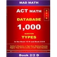 thumbnail image 1 of Pre-Owned Mad Math Test Preparation: ACT Math Database 2-2 D: Mad Math (Paperback), 1 of 1