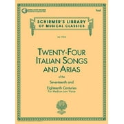Schirmer's Library of Musical Class 24 Italian Songs & Arias of the 17th & 18th Centuries Book/Online Audio, (Paperback)