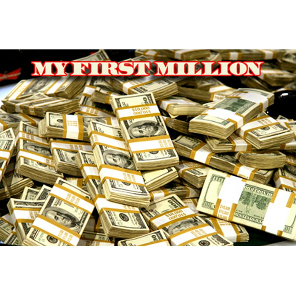 My First Million Money Poster 24x36 Stacks of cash Art Poster 24x36