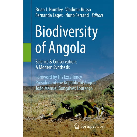 Biodiversity of Angola: Science & Conservation: A Modern Synthesis, (Hardcover)