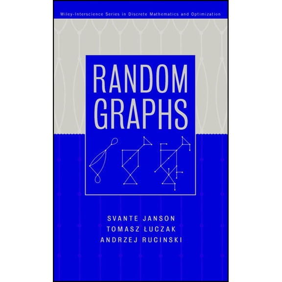 Wiley Discrete Mathematics and Optimizat Random Graphs, Book 45, (Hardcover)