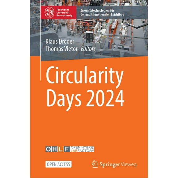 Zukunftstechnologien Für Den Multifunkti Circularity Days 2024, (Hardcover)