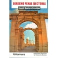 thumbnail image 1 of Derecho penal electoral, de Daniel Arturo Montero Zendejas, 1 of 2