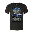 thumbnail image 2 of Ford Truck Parking Only Sign Gift for Owners of Ford Trucks | Mens Cars and Trucks Premium Tri Blend T-Shirt, Vintage Black, Large, 2 of 3