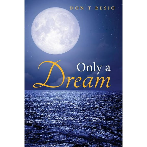 Only A Dream, (Paperback)