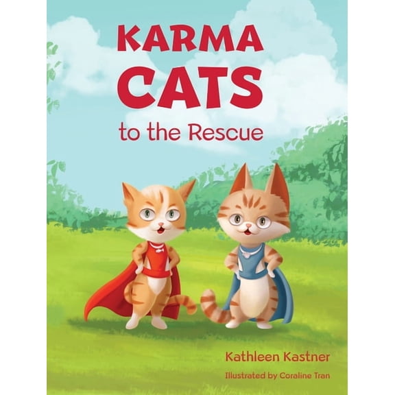 Karma Cats to the Rescue, (Hardcover)