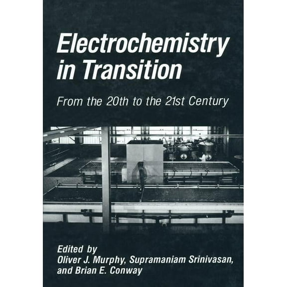 Electrochemistry in Transition: From the 20th to the 21st Century, (Paperback)