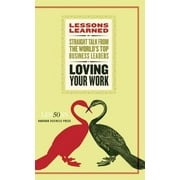 Loving Your Work [Paperback - Used]