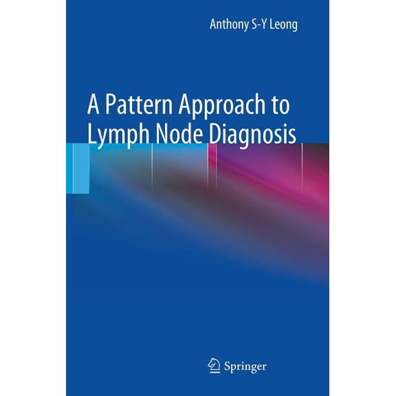 A Pattern Approach to Lymph Node Diagnosis, (Hardcover)
