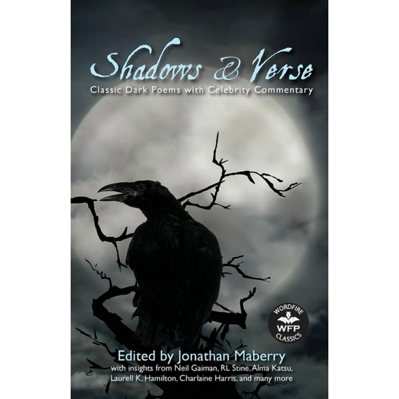 Shadows & Verse: Classic Dark Poems with Celebrity Commentary, (Paperback)