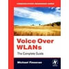 Voice over WLANS : The Complete Guide, Used [Paperback]