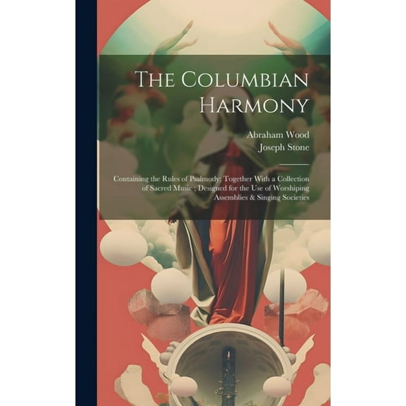 The Columbian Harmony (Hardcover)