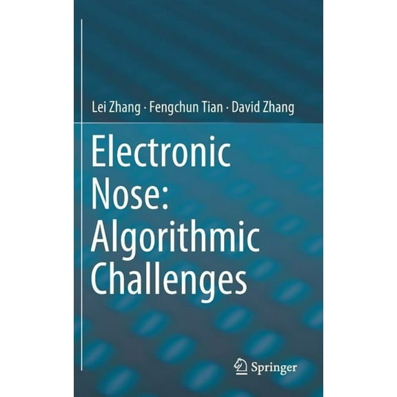Electronic Nose: Algorithmic Challenges, (Hardcover)