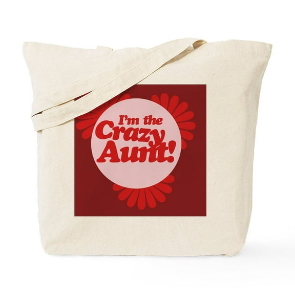 CafePress - I'm The Crazy Aunt Tote Bag - Unisex Canvas Tote Bag, Beige, 1-Piece
