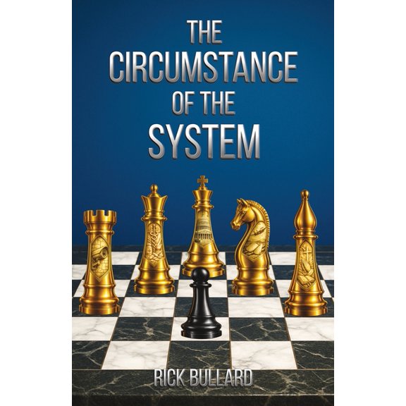 The Circumstance of the System, (Paperback)