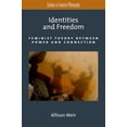 thumbnail image 1 of Pre-Owned Identities and Freedom: Feminist Theory Between Power and Connection (Paperback) 0199936889 9780199936885, 1 of 1