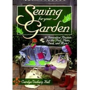 Sewing for Your Garden [Paperback - Used]