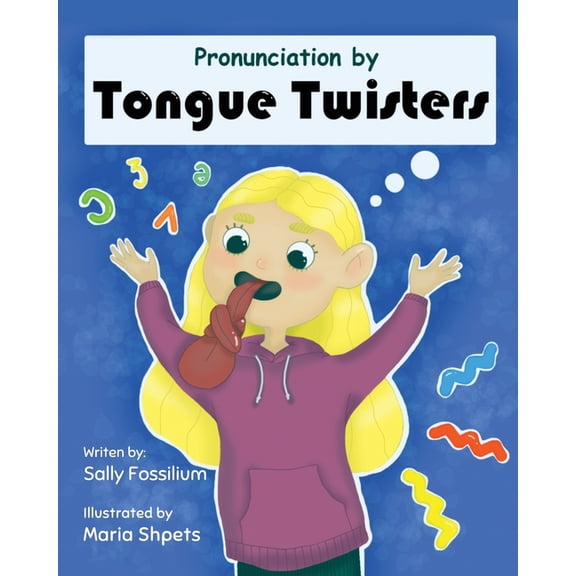 Pronunciation by Tongue Twisters (Paperback)