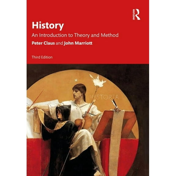 History: An Introduction to Theory and Method, (Paperback)